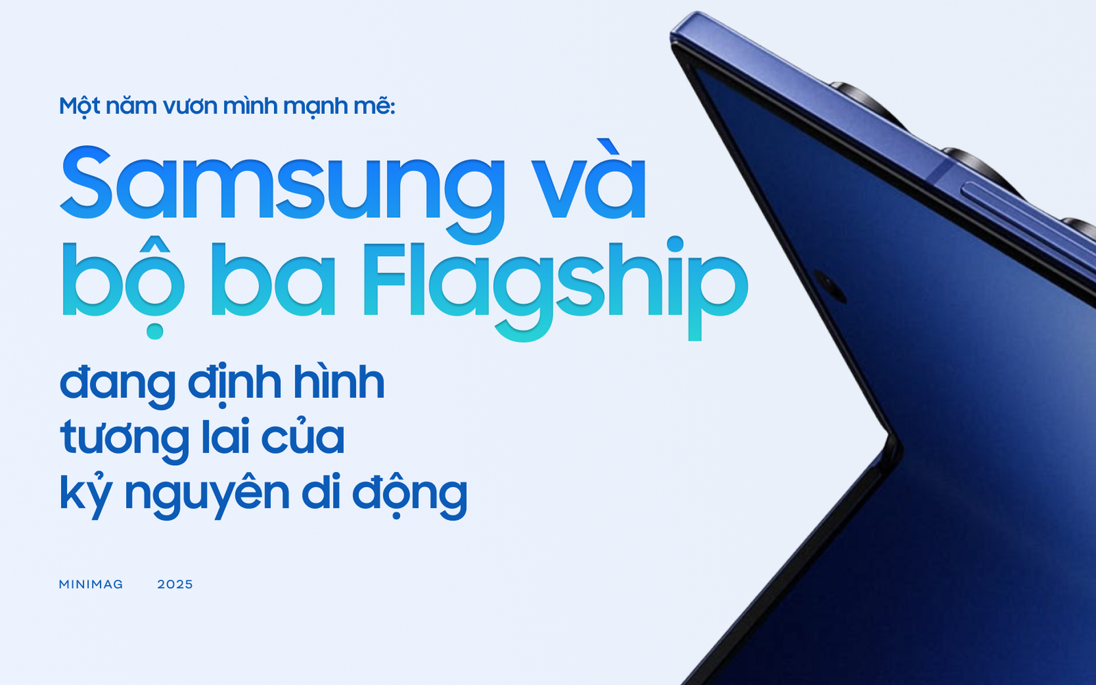Một năm vươn mình mạnh mẽ: Samsung và bộ ba flagship đang định hình tương lai của kỷ nguyên di động - Ảnh 1.