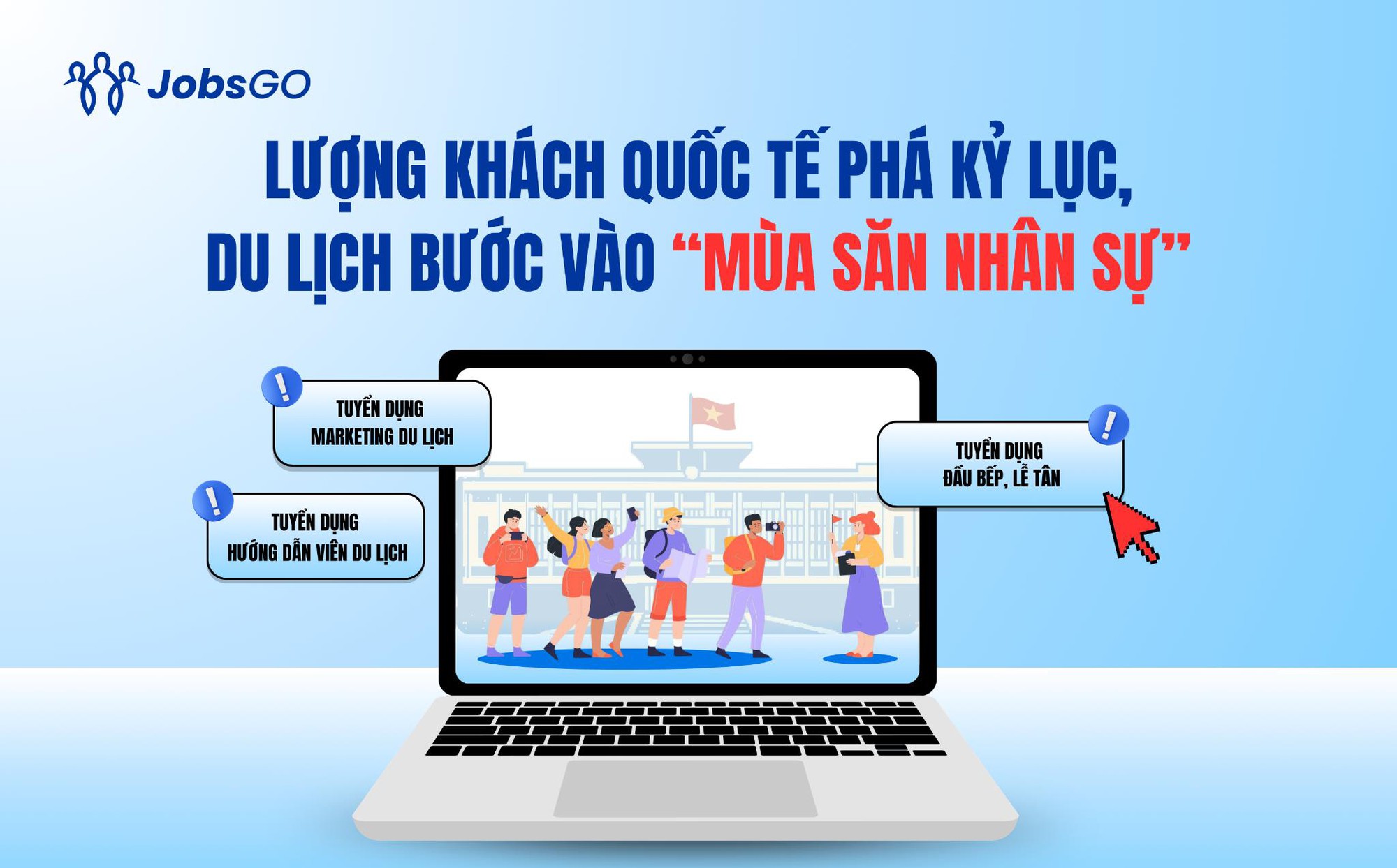 Lượng khách quốc tế phá kỷ lục, ngành du lịch bước vào “mùa săn nhân sự” - Ảnh 1.